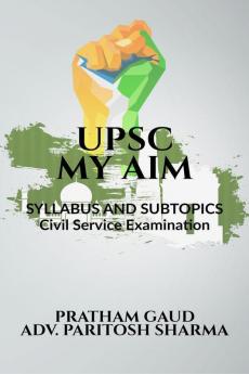 Upsc My Aim: Syllabus And Subtopics