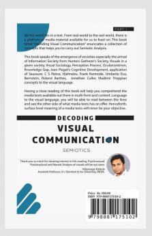 Decoding Visual Communication : Semiotics