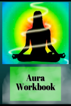 Aura Workbook : GuideForConnoisseurs