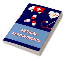 Medical Appointments : Personal Health Record Keeper and Logbook