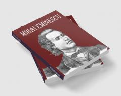 Mihai Eminescu : The Greatest Romanian Romantic Poet Book of Poems for Happiness