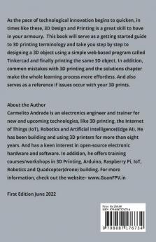 3D Printing Step by Step: 3D Design Tutorials and Common Mistakes in 3D Printing with Solutions.