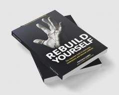 REBUILD YOURSELF