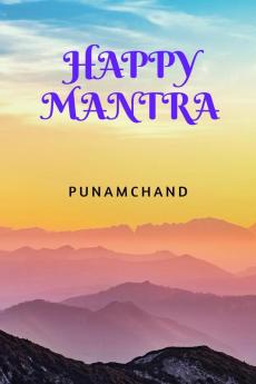 HAPPY MANTRA