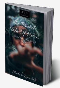 The Brutal Tale Of Helen