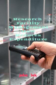 Research Facility Management How Reduces Expenditure