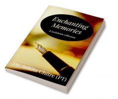 Enchanting Memories : A lockdown collection