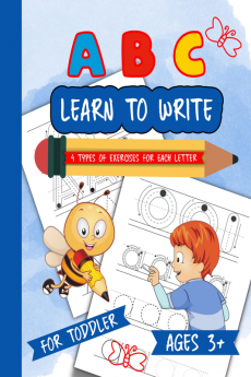 ABC Learn to Write : Fun Handwriting Workbook Preschoolers and Kindergarten Kids