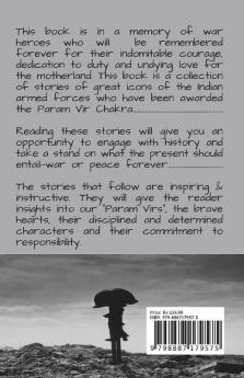 Real Heros of India : Recipient of Param Vir Chakra