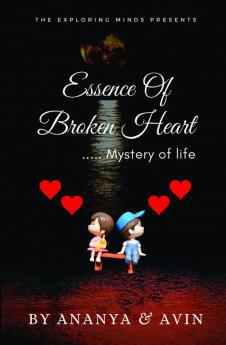 Essence of Broken Heart