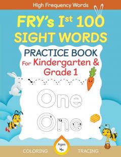 Fry's First 100 Sight Words Practice Book For Kindergarten and Grade 1 Kids Dot to Dot Tracing Coloring words Flash Cards Ages 4 -6