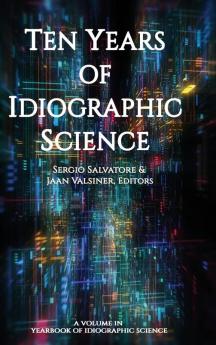 Ten Years of Idiographic Science