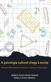 A psicologia cultural chega à escola