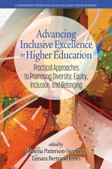 Advancing Inclusive  Excellence in Higher Education