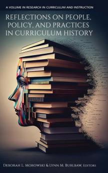 Reflections on People Policy and Practices in Curriculum History