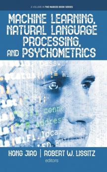 Machine Learning Natural Language Processing and Psychometrics