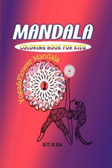 MANDALA COLORING BOOK FOR KIDS : Amazing Coloring Book for Kids with FunYoga &amp; Flower Mandala/Easy Mandalas Coloring For CreativityRelaxation and Art Therapy