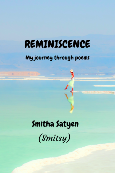 REMINISCENCE : My journey through poems