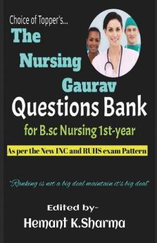 The Nursing Gaurav.: Questions Bank For B.Sc Nursing 1St-Year