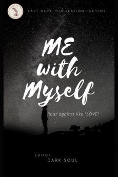 Me with myself : Roar against like love