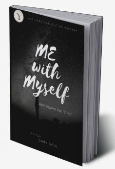 Me with myself : Roar against like love