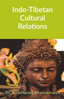 Indo-Tibetan Cultural Relations