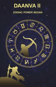 Daanva - 2: Zodiac Power Began