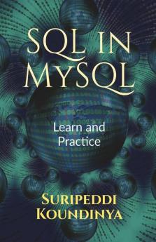 SQL in MySQL: Learn and Practice