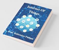 Internet Of Things: Book For The Trending Technologies In Internet Of Things
