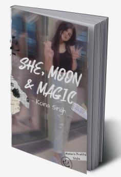 She Moon &amp; Magic