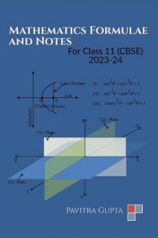 Mathematics Formulae and Notes: Class 11 (CBSE)