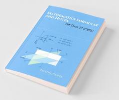 Mathematics Formulae and Notes: Class 11 (CBSE)