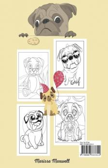 Pug Coloring Book for Kids : 50 Beautiful and Cute Pug Coloring Pages for Teens Boys and Girls all Ages