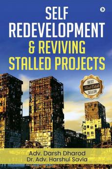 Self Redevelopment And Reviving Stalled Projects