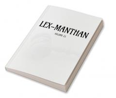 LEX-MANTHAN [VOLUME-21]