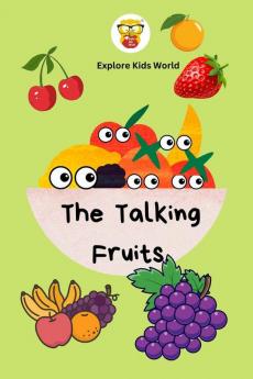 The Talking Fruits