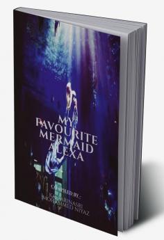 MY FAVOURITE MERMAID ALEXA