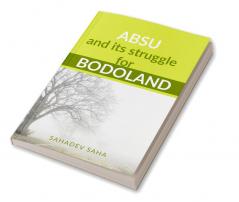 ABSU and its struggle for Bodoland