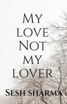 My Love Not My Lover