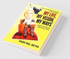 My Life My Vision My Ways