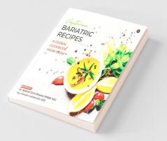 Vegetarian Bariatric Recipes : A Global Cookbook From India