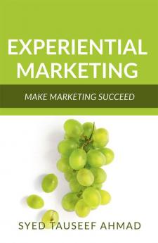 Experiential Marketing : For the brands that push the envelope—and the marketers who never settle.