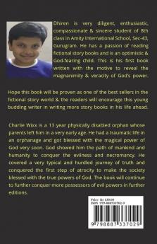 Charlie Wixx &amp; the Beginning of New Era : Beginning : The Demolition of Necromancy