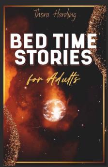 Bedtime Stories For Adults: Relaxing Tales For Better Deep Sleep. Self Healing To Reduce And Relieve Stress Anxiety & Self-Hypnosis For Relaxation. ... Self-Hypnosis For Relaxation. (2022 Edition)