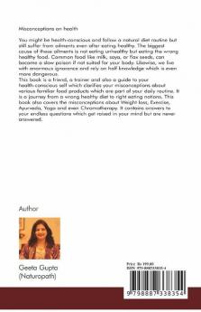 Misconceptions On Health : Facts On Dietary Habits
