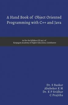 A Hand Book Of Object Oriented Programming With C++ And Java