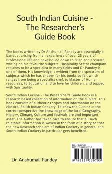 South Indian Cuisine - The Researcher’s Guide Book