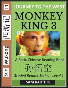 Monkey King (Part 3) - A Basic Chinese Reading Book (Simplified Characters) Folk Story of Sun Wukong from the Novel Journey to the West Self-Learn Reading Mandarin Chinese