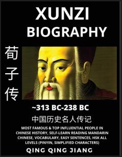 Xunzi Biography - Confucian Philosopher & Thinker Most Famous & Top Influential People in History Self-Learn Reading Mandarin Chinese Vocabulary Easy Sentences HSK All Levels Pinyin English