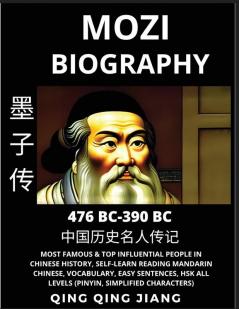 Mozi Biography - Mohist School Philosopher & Thinker Most Famous & Top Influential People in History Self-Learn Reading Mandarin Chinese Vocabulary Easy Sentences HSK All Levels Pinyin English
